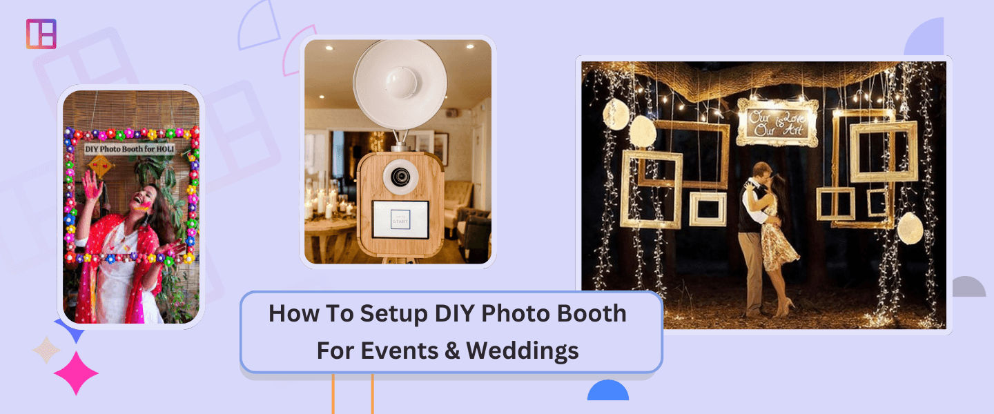 How To Setup DIY Photo Booth For Events, Conferences & Weddings