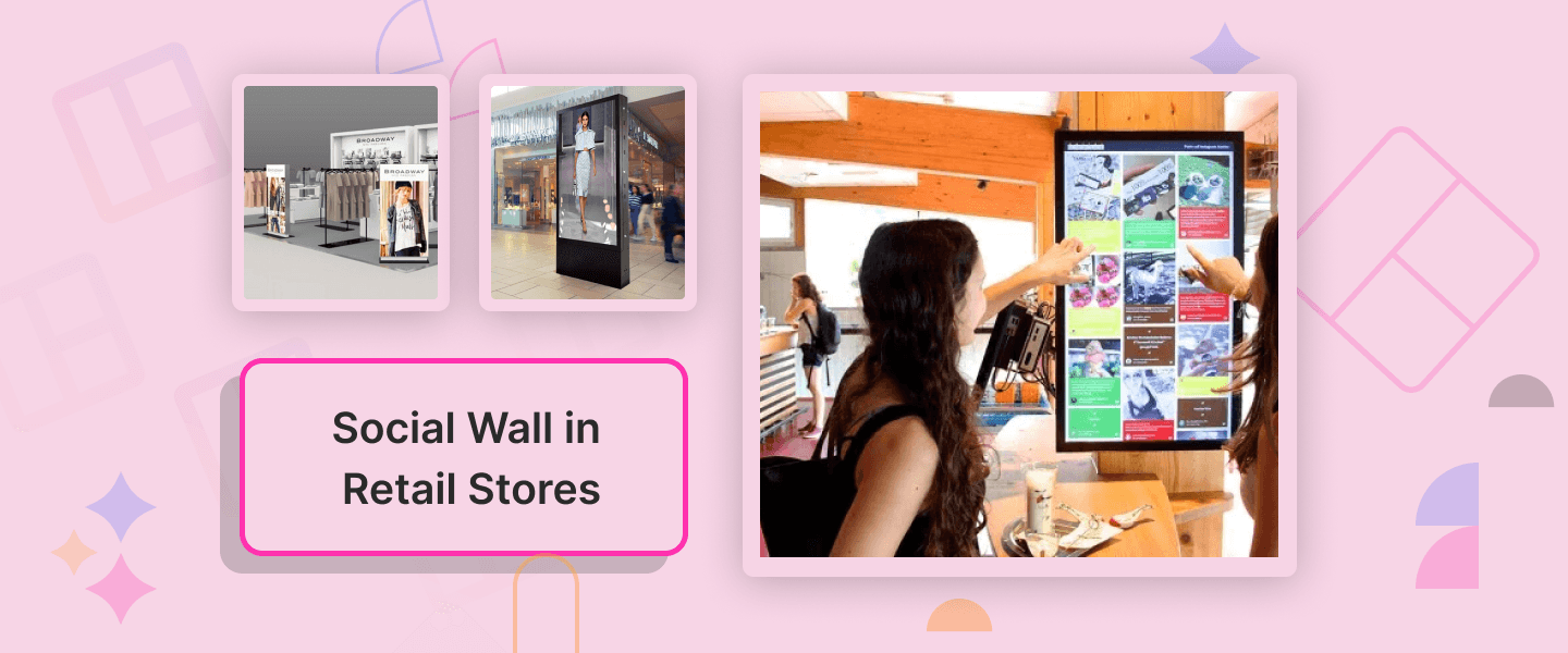 Social Wall In Retail Stores: Market Better And Increase Engagement