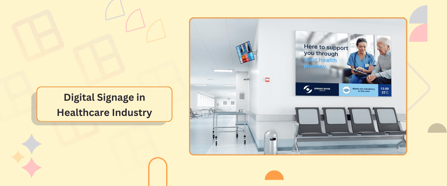 Digital Signage in Healthcare- Patient Information and Engagement