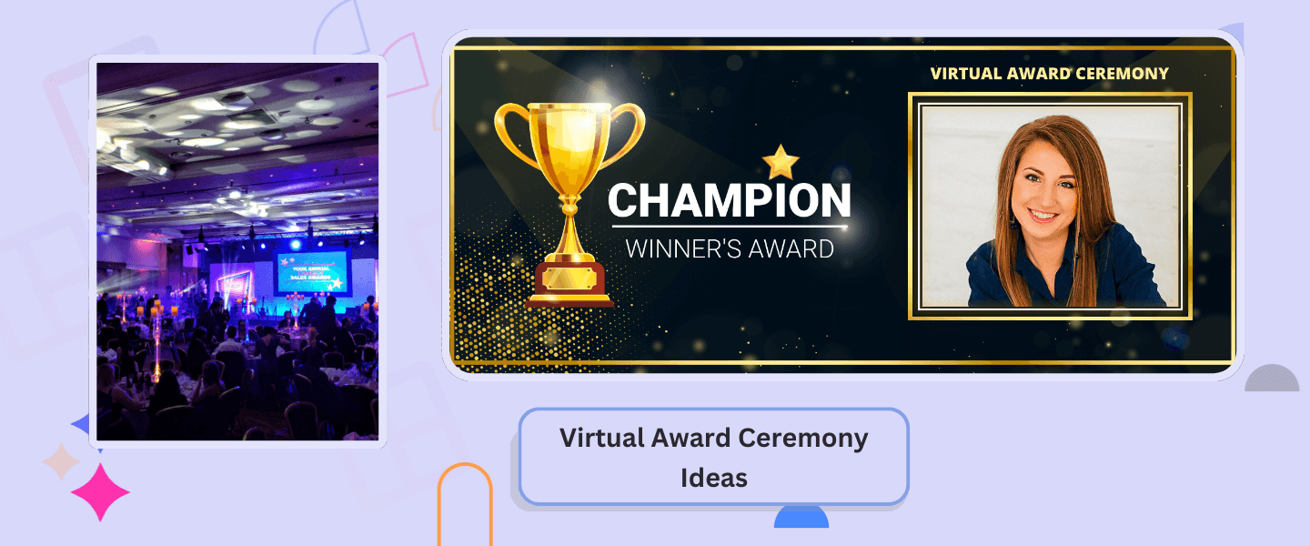 How to Host a Memorable Virtual Award Ceremony: Creative Ideas and Tips