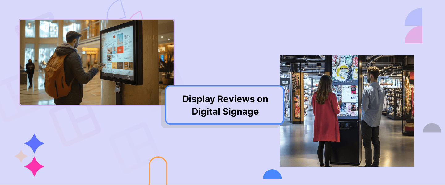 Display Reviews on Digital Signage