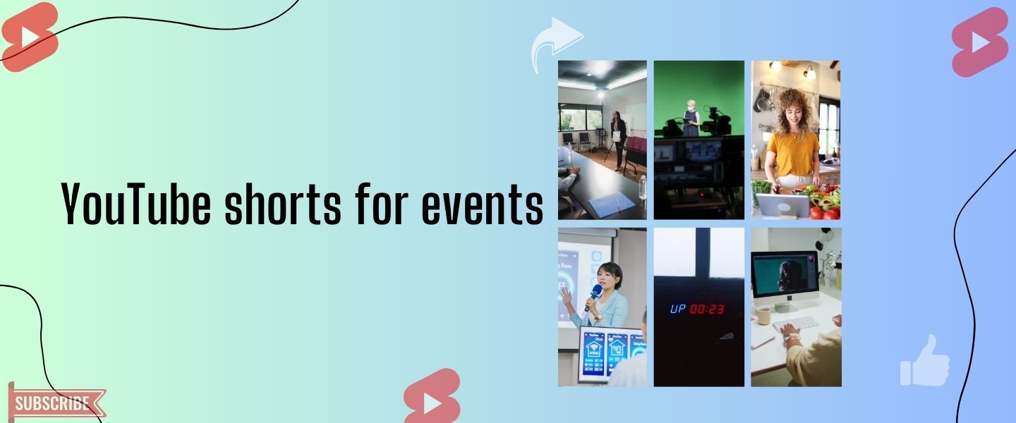 YouTube shorts for events