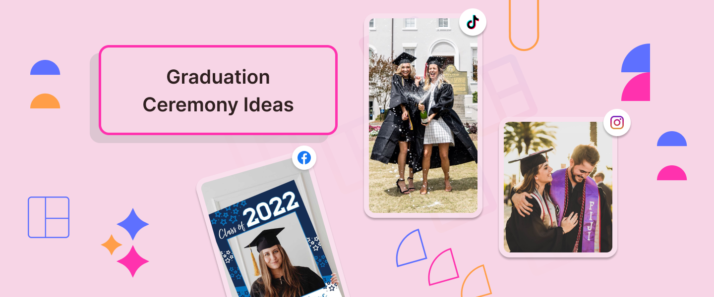 Graduation Ceremony Ideas