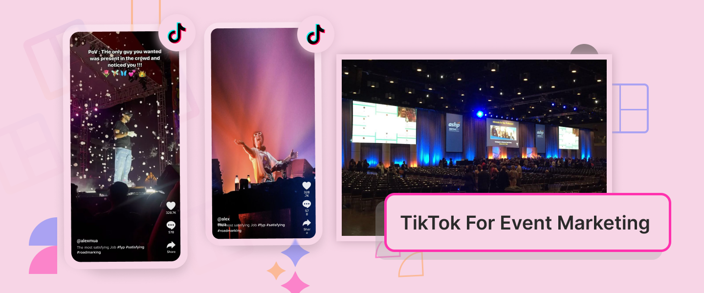 TikTok For Event Marketing