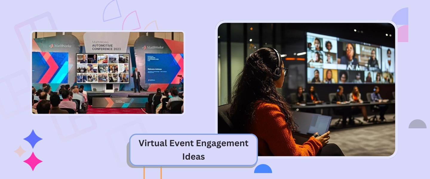 Virtual Event Engagement Ideas